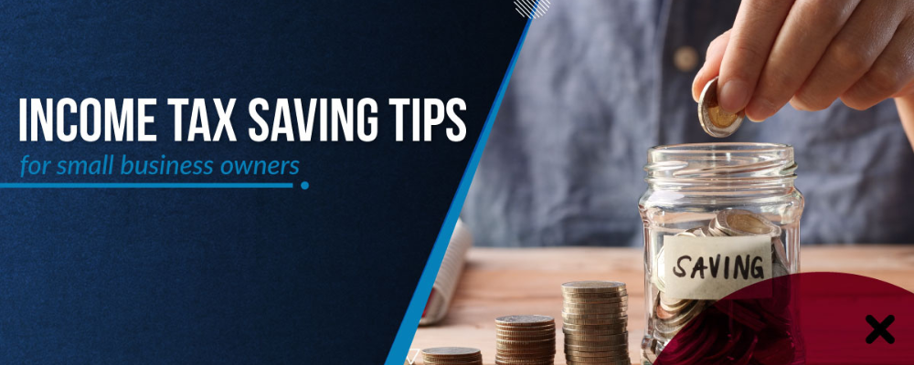 9 Practical Tax Saving Ideas For Small Businesses