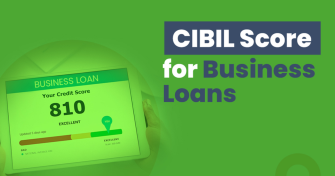 What is the required CIBIL score for business loans?