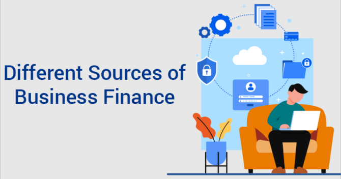 Different Business Finance Sources & Their Importance