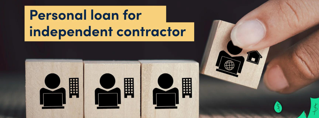 How Does an Independent Contractor Apply for a Personal Loan?