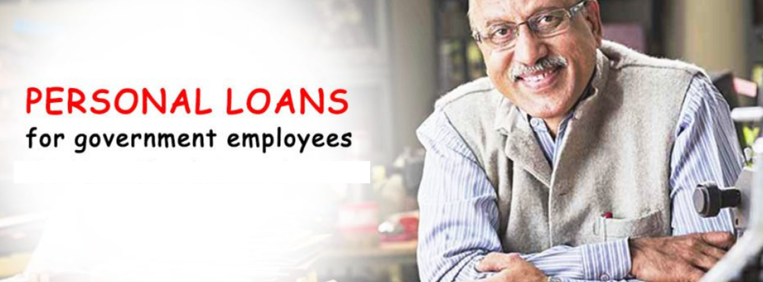 How to Apply for a Personal Loan for Government Employees?