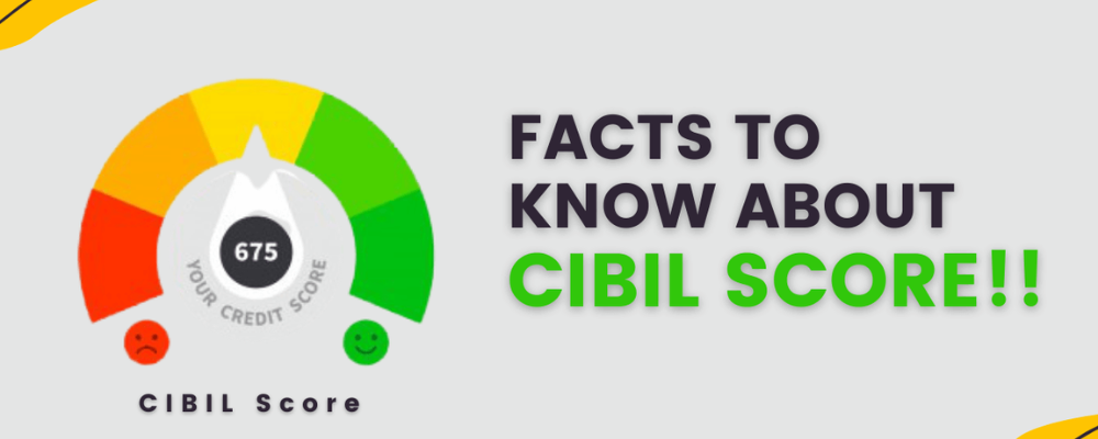 Top 8 unknown CIBIL Score facts