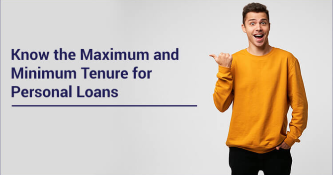 Understand the maximum and minimum loan term requirements.