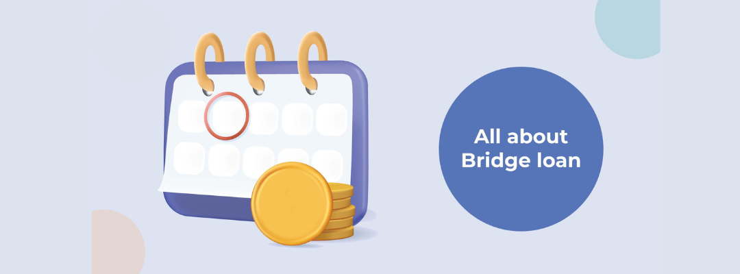 What Are Bridge Loans And How Do They Operate?