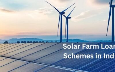 Solar Farm Loans Schemes in India